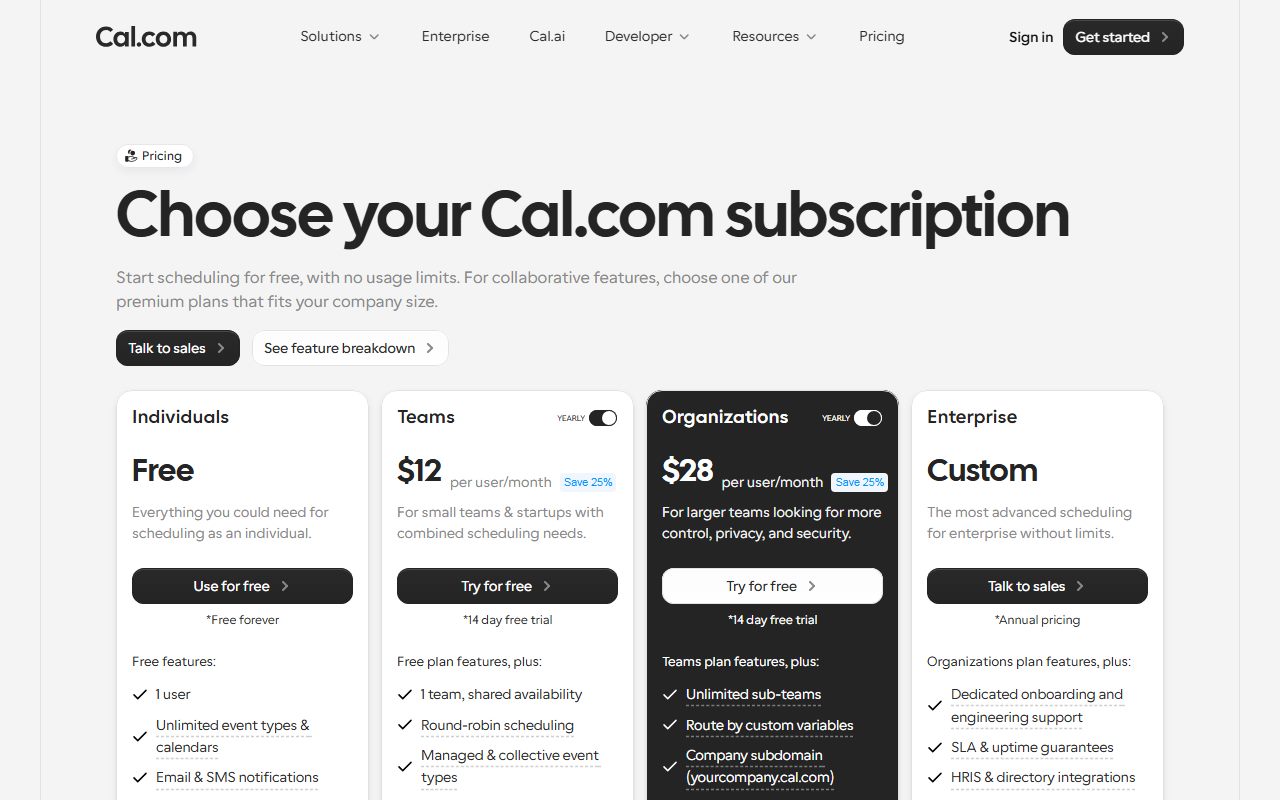 Cal.com pricing (Free forever for 1 user with unlimited event types and calendars, Teams $12 per user per month yearly at 25 percent off with round-robin, Organizations $28 with SAML SSO and SCIM and compliance certifications, 14-day free trial on both paid tiers, Enterprise custom and annual), captured October 17, 2026. Figures change; the live page is the source of truth.